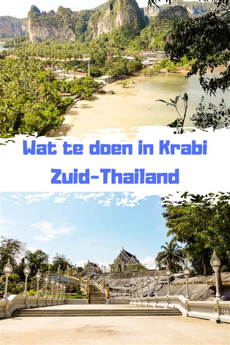 Krabi Bezienswaardigheden 10x Wat Te Doen In Krabi In Thailand Krabi
