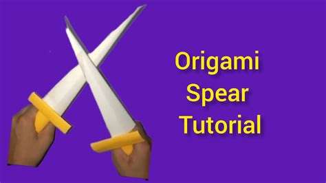 Origami Spear Tutorialhow To Make Paper Speariduartandcraft Youtube