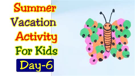 Day 6 Summer Vacation Activity For Kids20 Days 20 Activity For Kidsआओ