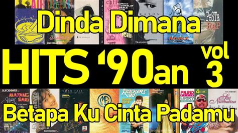 Hits 90an Vol 3 Kumpulan Lagu Hits 90an Indonesia Lagu Pop 90an