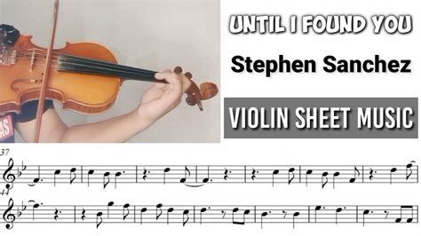Free Sheet Until I Found You Stephen Sanchez Violin Sheet Music YouTube