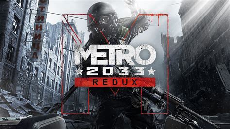 Free Metro 2033 Redux On Epic Games Gamethroughs