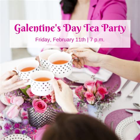 Galentines Tea Party The Tea Shoppe