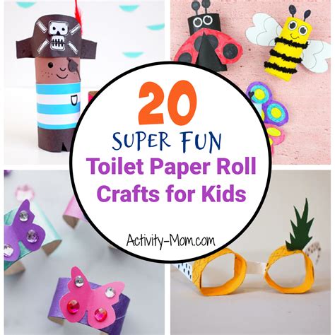 20 Fun Toilet Paper Roll Crafts For Kids The Activity Mom