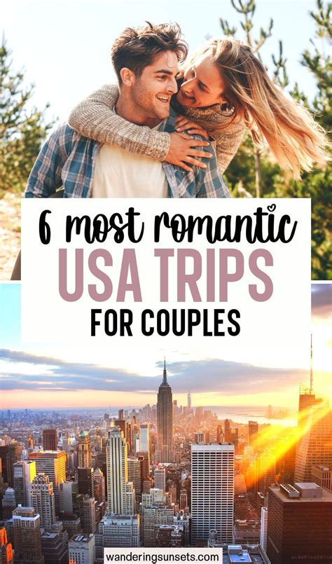Romantic Weekend Getaways For Couples In The Usa In 2024 Weekend Getaways For Couples