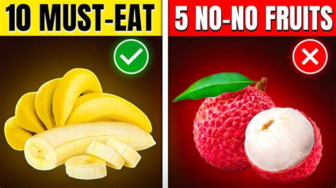 10 Healthy Fruits You Should Be Eating And 5 You Shouldnt Youtube