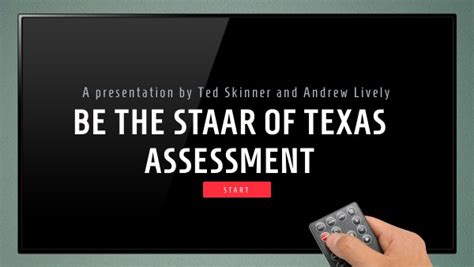 Be The Staar Of Texas Assessment