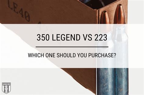 350 Legend Vs 223 Hunting Cartridge Vs Sporting Rifle Cartridge
