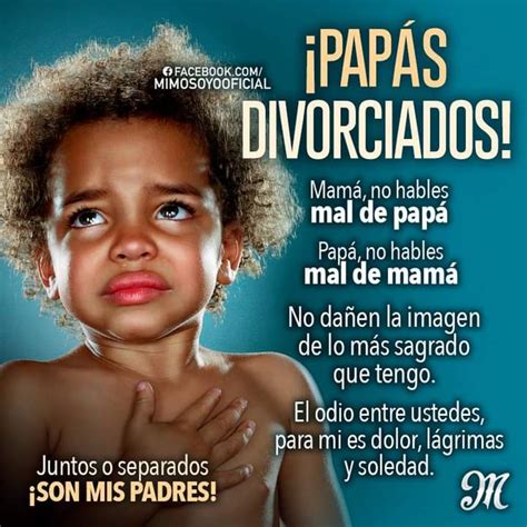 Total 76 Imagen Frases Para Papas Divorciados Abzlocalmx
