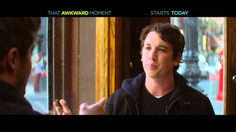 That Awkward Moment Date Movie Now Playing Youtube