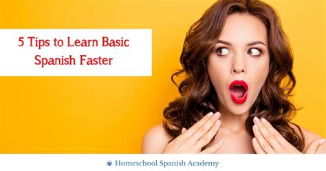 5 Tips To Learn Basic Spanish Faster