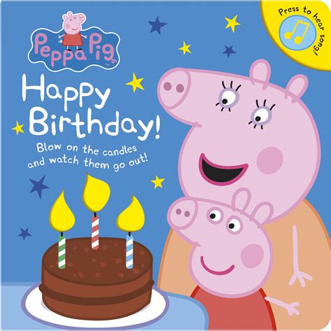Peppa Pig Happy Birthday By Peppa Pig Penguin Books Australia