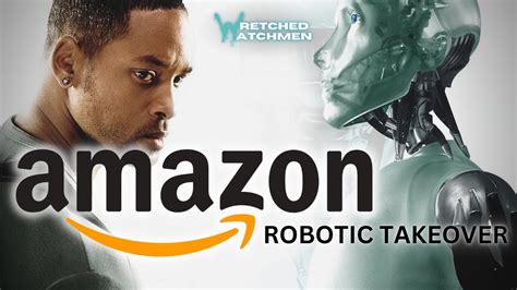 Amazon Robotic Takeover Youtube