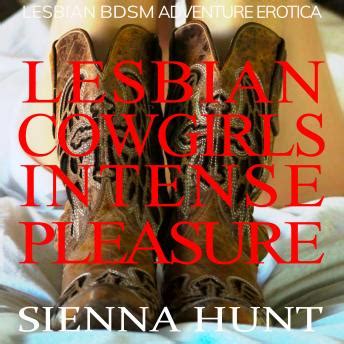 Audiobooks Com Lesbian Cowgirls Intense Pleasure Lesbian Bdsm