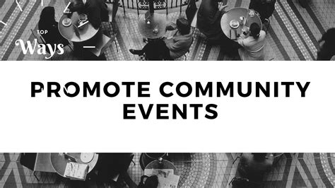 Top Most Ways To Promote Your Community Event Eventalways