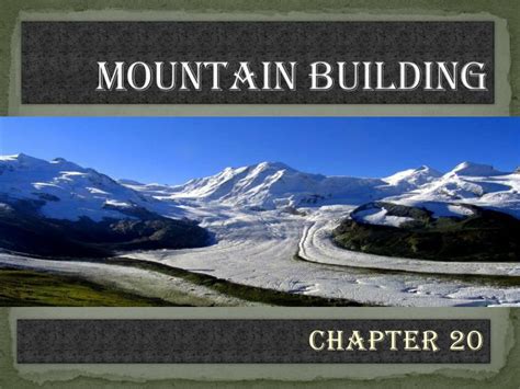 Ppt Mountain Building Powerpoint Presentation Free Download Id2054309