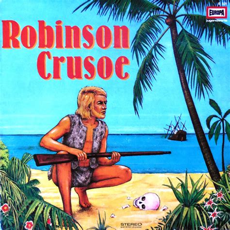 daniel defoe robinson crusoe 1976 vinyl discogs