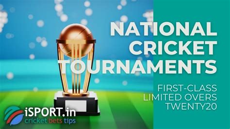 National Cricket Tournaments Domestic Competitions And Leagues