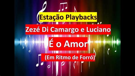 950 x 1425 jpeg 55 кб. Zezé Di Camargo e Luciano - É o Amor - Playback (Em Ritmo de Forró) - YouTube