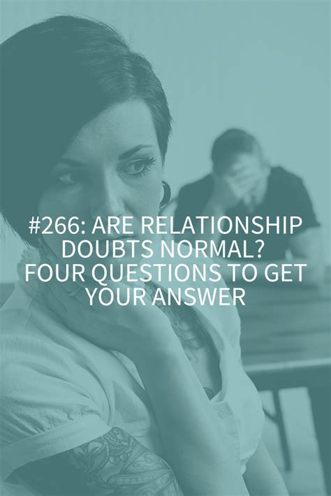 are relationship doubts normal four questions to get your answer abby medcalf
