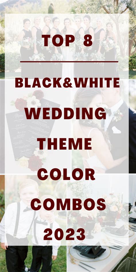 Top 8 Black And White Wedding Theme Color Combos For 2023