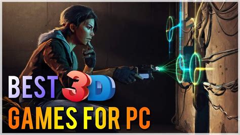 Top 10 3d Games For Pc Youtube