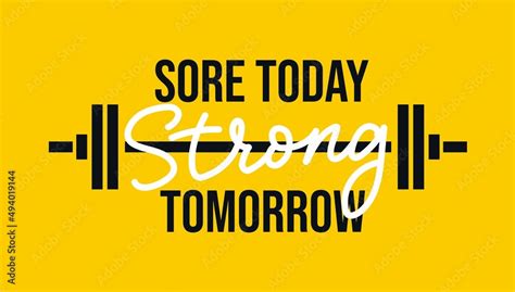 Sore Today Strong Tomorrow Gym Motivational Quote With Grunge Effect