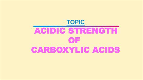 Solution Acidic Strength Of Carboxylic Acids Explained Studypool