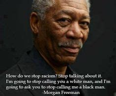 Sayings truth homophobia thoughts words wise wise words words of wisdom my love. Morgan Freeman quote on homophobia. This has been attributed to Morgan Freeman, but apparently ...