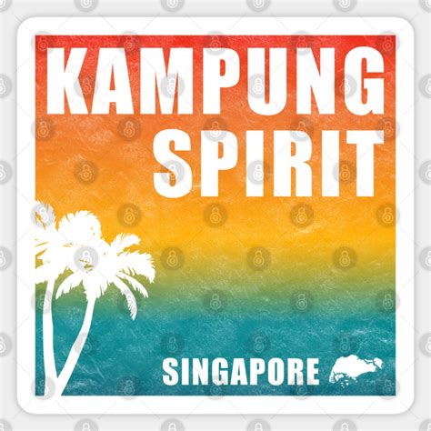 Kampung Spirit Singapore Tropical Design Kampung Spirit Sticker