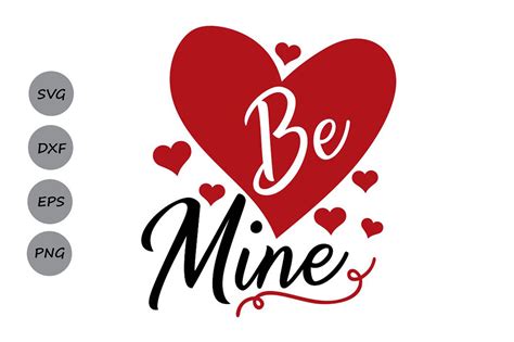 Be Mine Svg Valentines Day Svg Valentine Svg Love Svg Heart Svg