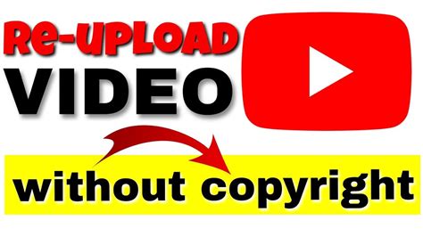 How To Reupload Video On Youtube Reupload Youtube Video Without