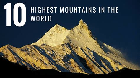 Top 10 Highest Mountains In The World With Countries List Of Tallest