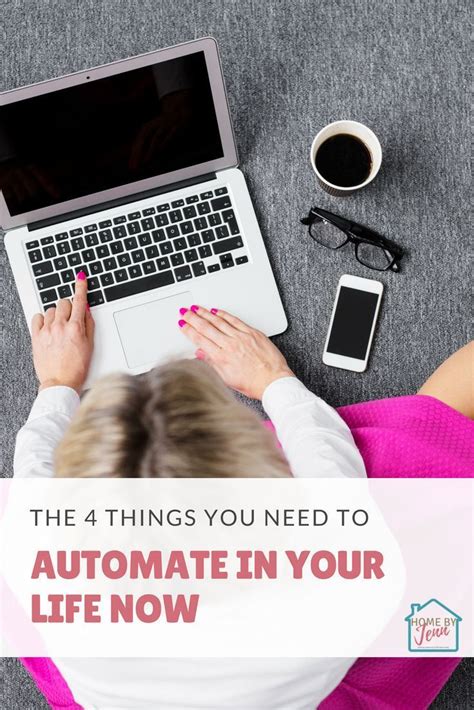 Learn The 4 Things You Need To Automate In Your Life Now These Are 4