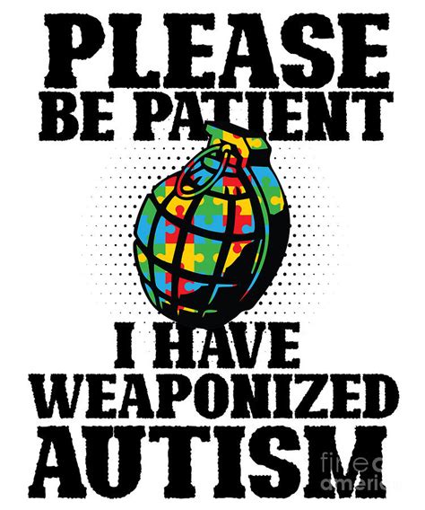 Please Be Patient Weaponized Autism Awareness Autism Superhero Digital