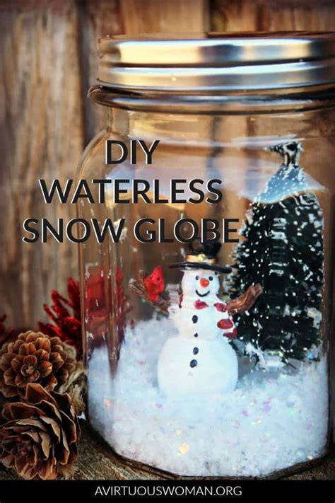 Diy Waterless Snow Globe A Virtuous Woman