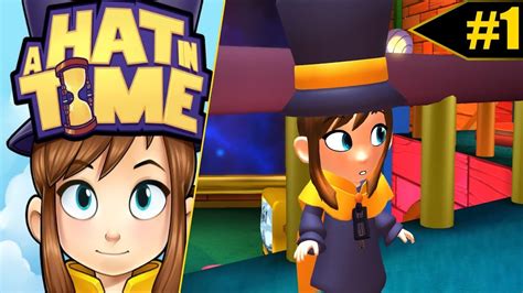 A Hat In Time First 10 Minutes Of Gameplay Walkthrough Part 1 No