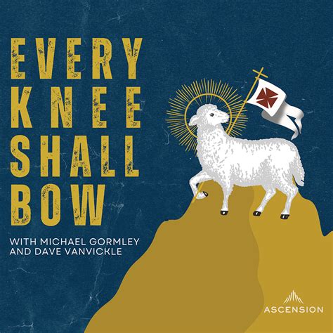 Every Knee Shall Bow Archives Ascension Press Media