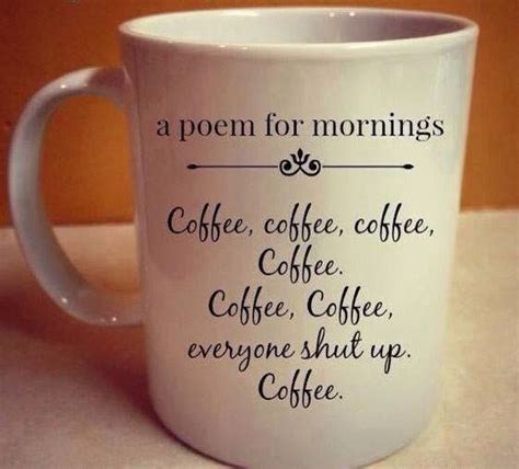 My Morning Poem Coffee Love Mugs My Coffee