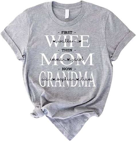 First Wife Then Mom Now Grandma Shirt Women Ts For Mom