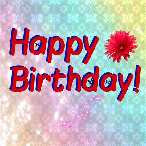 Happy Birthday Free Stock Photo Public Domain Pictures