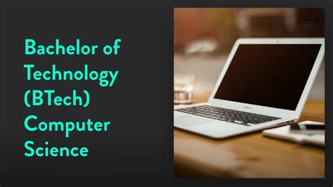 Bachelor Of Technology B Tech Computer Science As A Career Option