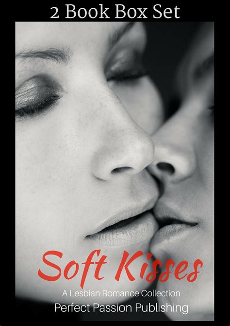 Soft Kisses A Lesbian Romance Collection Box Set Contemporary New Adult LGBT Romance Box Set