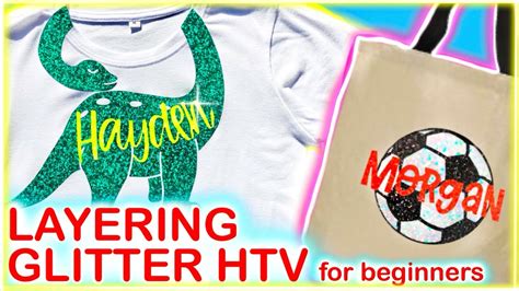 How To Layer Glitter Heat Transfer Vinyl How To Use Cricut Easy Press