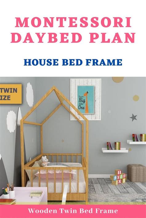 In addition to the original house bed plans, we now also have plans for a twin sized house bed and a full sized version that all sit on the floor with a platform base and a chimney, as well as a toddler size bed rail. Montessori Daybed Plan, Wooden Twin Bed Frame, House Bed Frame, Easy and Affordable DIY Toddler ...