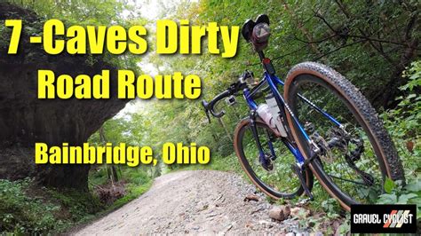 7 Caves Dirty Road Route Bainbridge Ohio Steep Climbs Fast