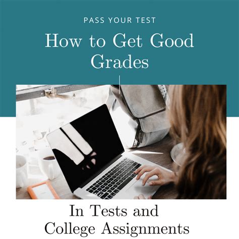 Tips On How To Get Good Grades In Tests And College Assignments Hubpages