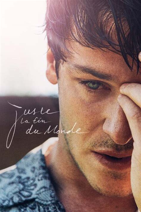 Juste la fin du monde) is a 2016 drama film written, edited and directed by xavier dolan. Regarder le film Juste la fin du monde en streaming ...