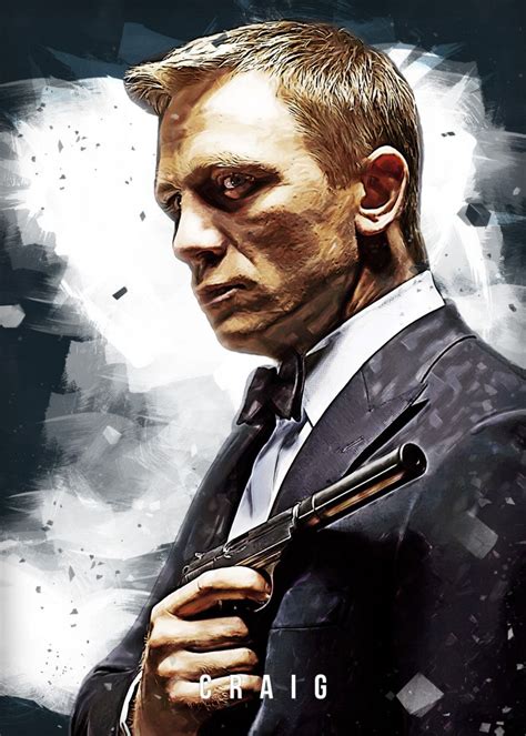 James Bond Daniel Craig Poster By Fasata Design Displate Daniel