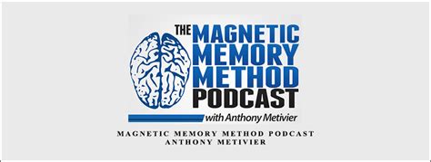 Magnetic Memory Method Podcast What Study